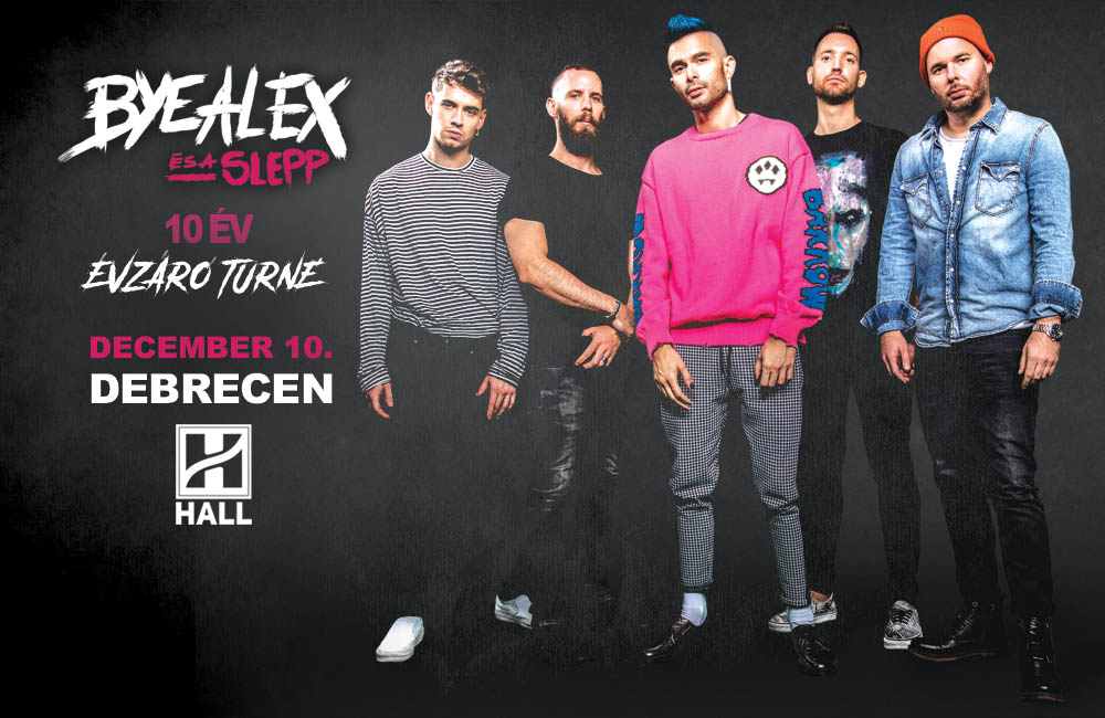 Tixa // ByeAlex és a Slepp @ Debrecen