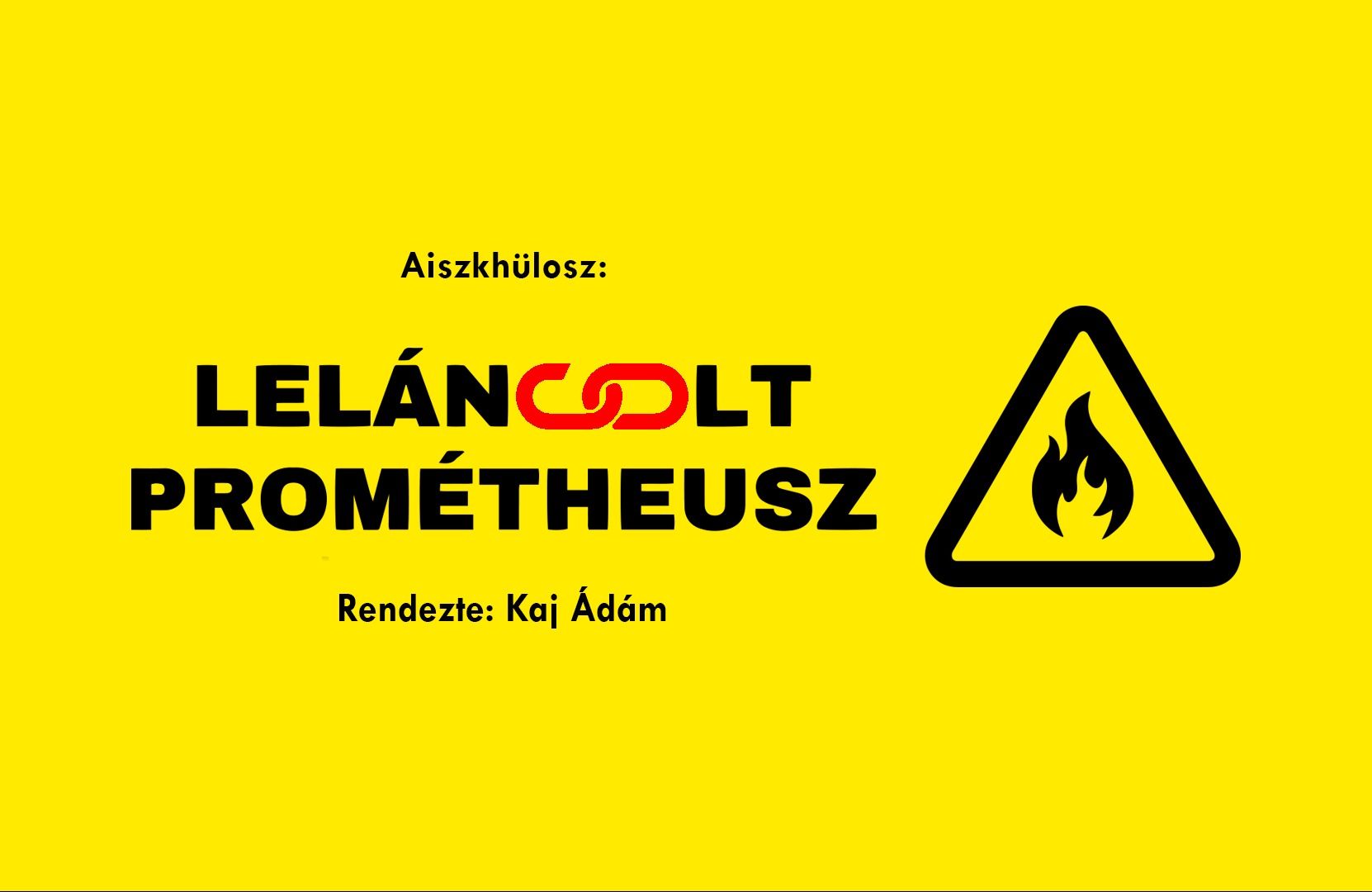 Tixa // Leláncolt Prométheusz // Térszínház