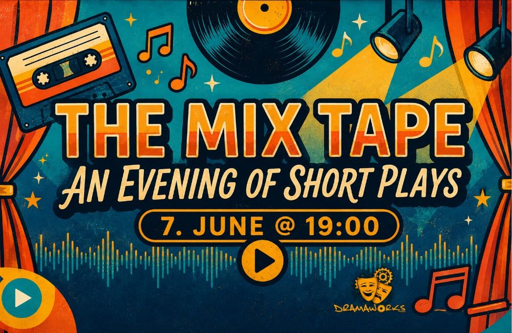Tixa // The Mix Tape - An Evening of Short Plays