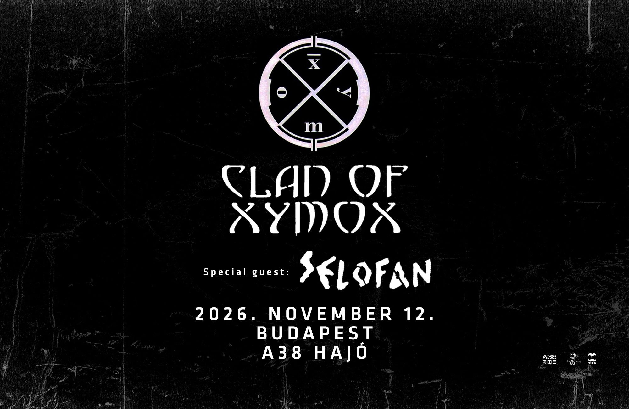 Clan of Xymox, Selofan // Budapest, A38 Hajó