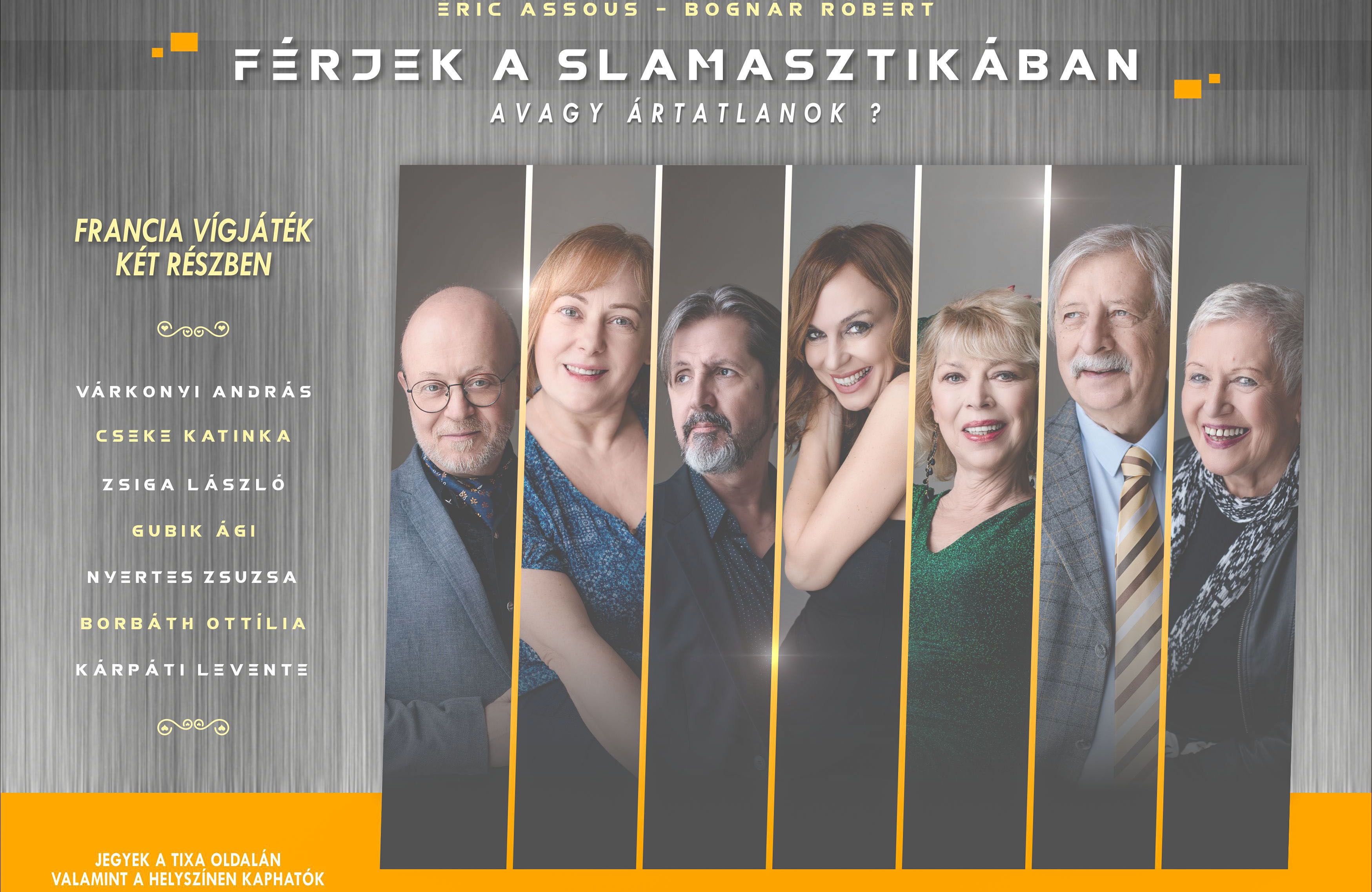 Szombathely AGORA - Férjek a slamasztikában - francia vígjáték 2 felvonásban