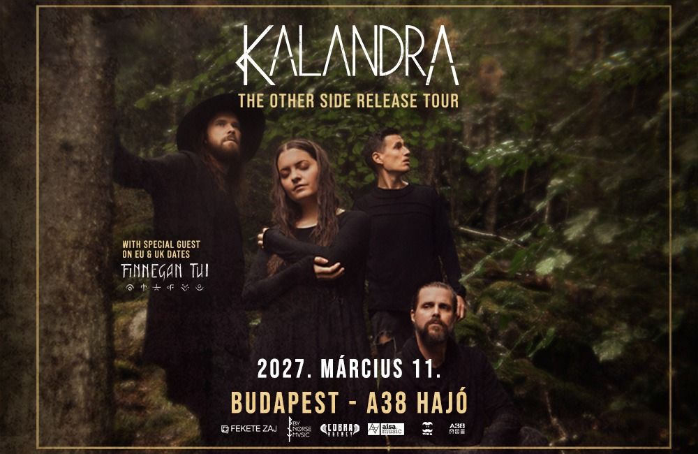 Kalandra, Finnegan Tui // Budapest, A38 Hajó