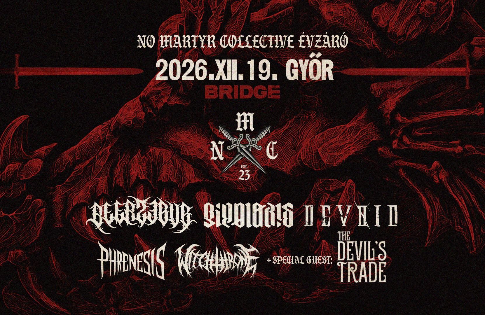 NO MARTYR COLLECTIVE - Beerzebub | Devoid | Bipolaris | Witchthrone + Phrenesis /// special guest: The Devil's Trade