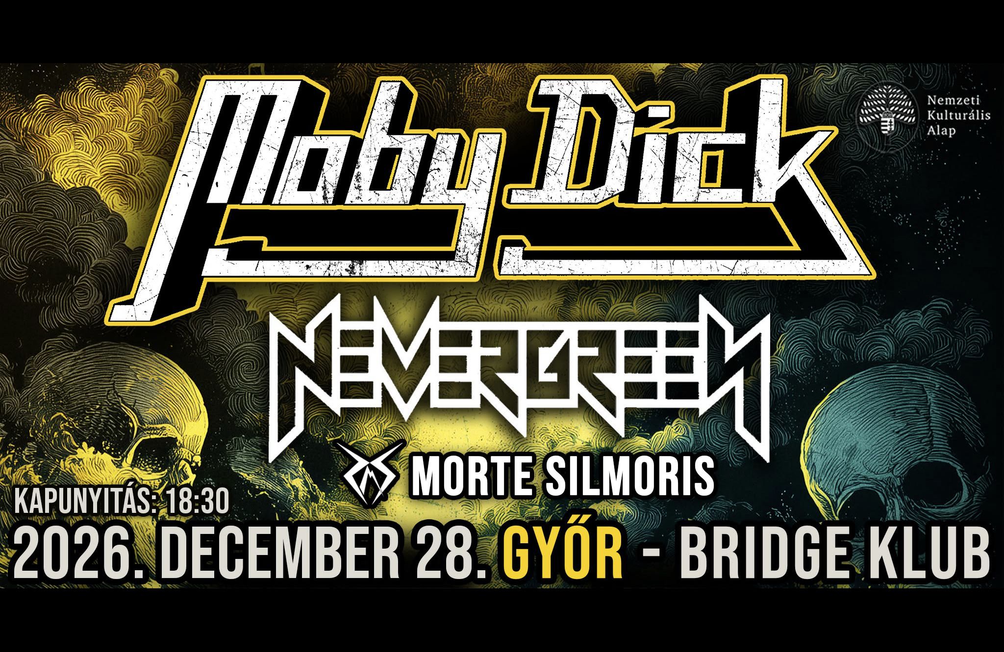 Moby Dick, Nevergreen - Győr / Bridge Klub
