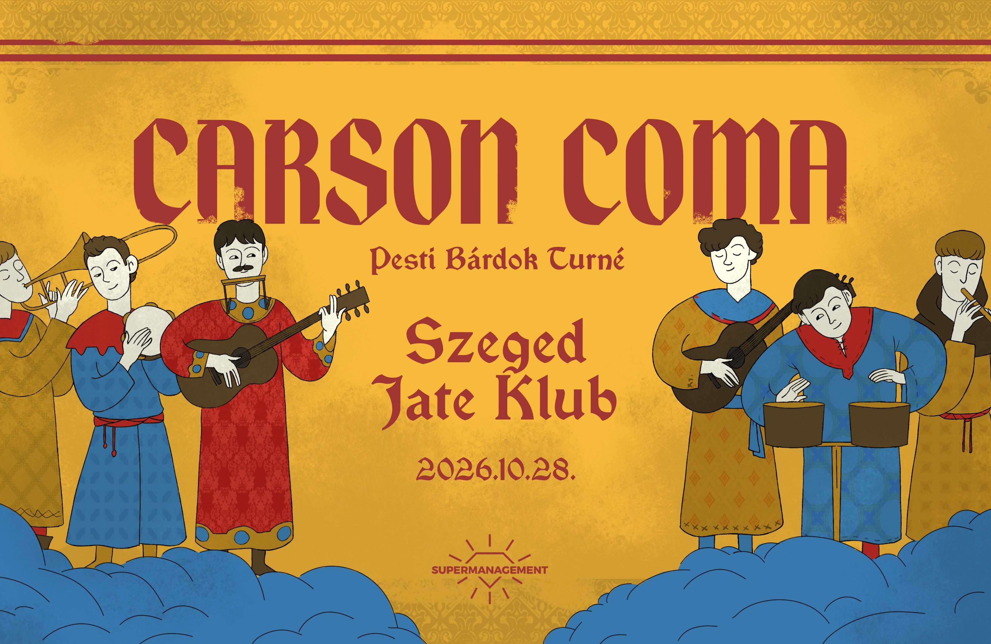 Carson Coma - Pesti Bárdok Turné @ JATE Klub Szeged