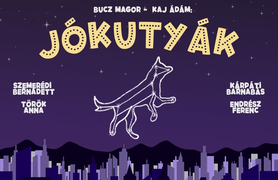 Jókutyák - musical // Térszínház