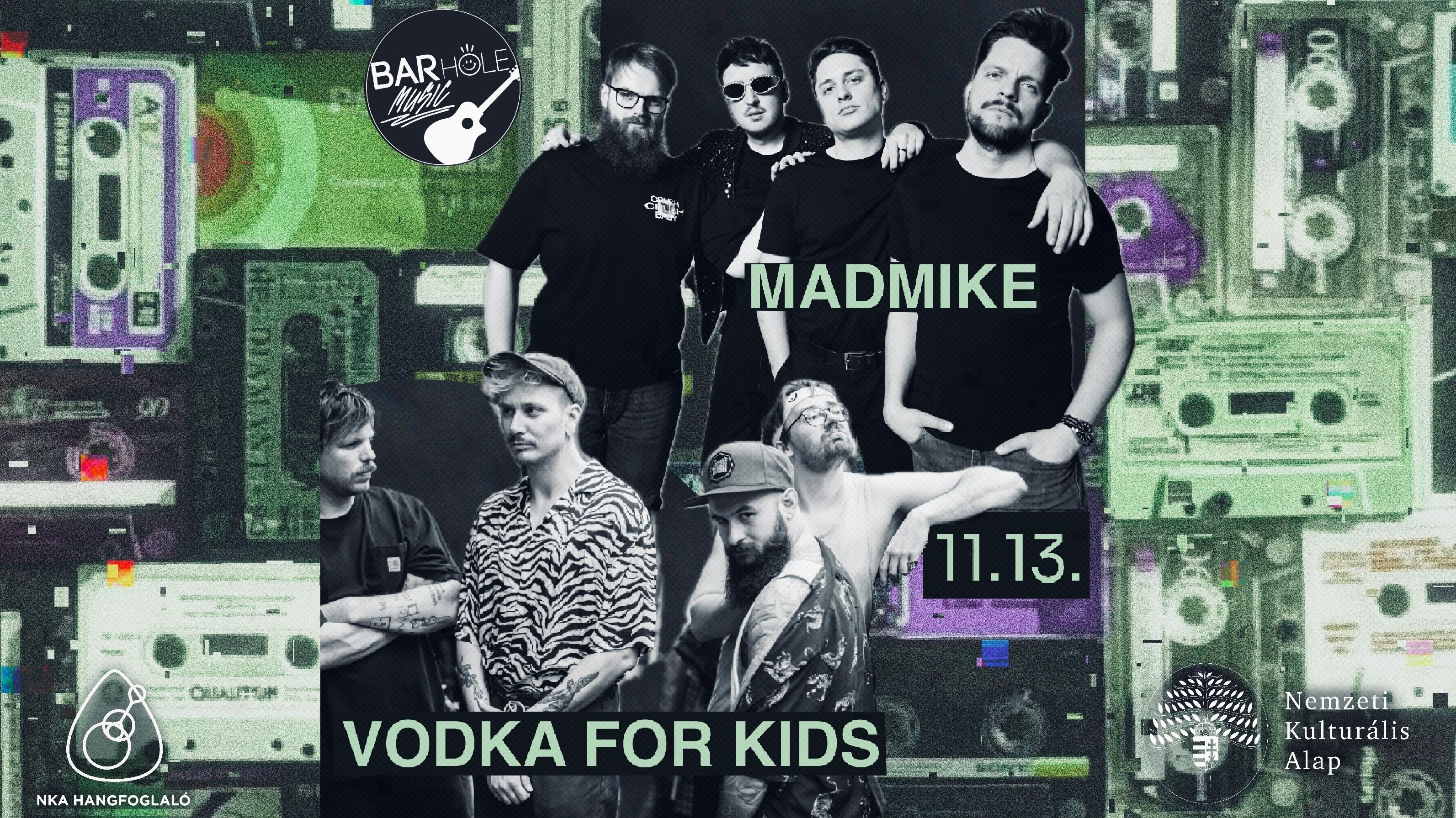 11.13. // MADMIKE I Vodka For Kids // BARHOLE